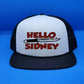 HELLO SIDNEY TRUCKER HAT